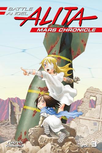 Бумажная книга «Battle Angel Alita Mars Chronicle 3», автор Юкито Кисиро - фото №1