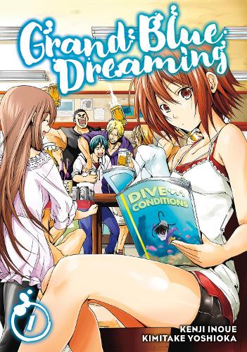 Бумажная книга «Grand Blue Dreaming 1», автор Кимитаке Йошиока - фото №1