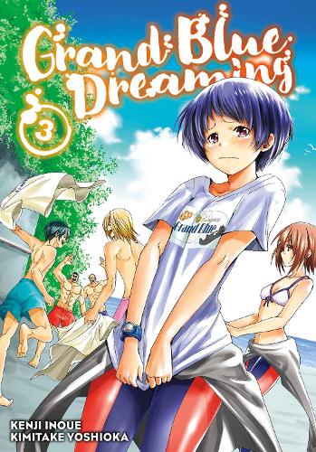 Бумажная книга «Grand Blue Dreaming 3», автор Кимитаке Йошиока - фото №1