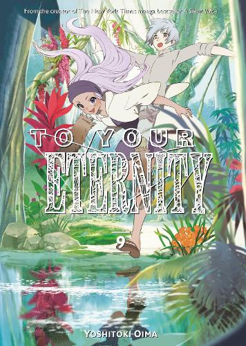 Бумажная книга «To Your Eternity 9», автор Ёситоки Оима - фото №1