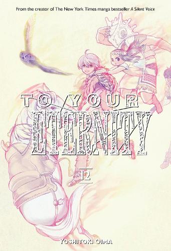 Бумажная книга «To Your Eternity 12», автор Ёситоки Оима - фото №1