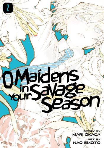 Бумажная книга «O Maidens In Your Savage Season 2», автор Мари Окада - фото №1
