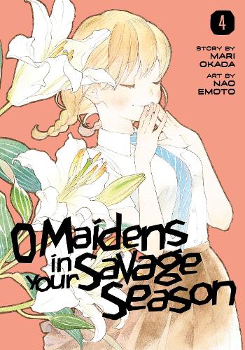 Бумажная книга «O Maidens In Your Savage Season 4», автор Мари Окада - фото №1