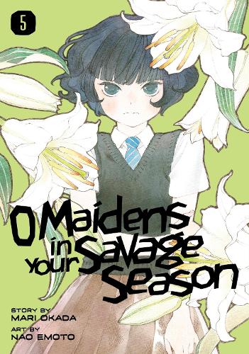 Бумажная книга «O Maidens In Your Savage Season 5», автор Мари Окада - фото №1