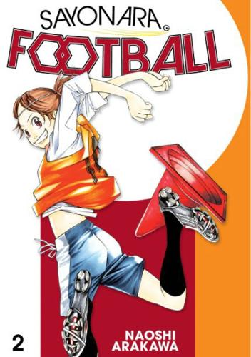 Паперова книга «Sayonara, Football 2», автор Наосі Аракава - фото №1