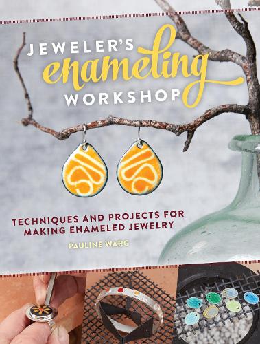 Бумажная книга «Jeweler's Enameling Workshop: Techniques and Projects for Making Enameled Jewelry», автор Полина Варг - фото №1