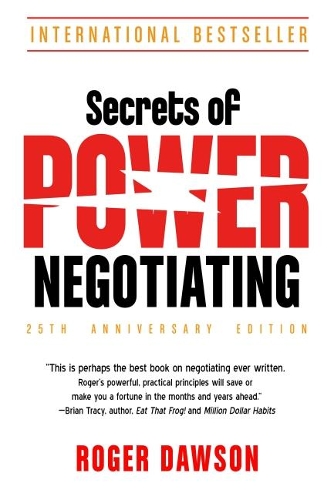 Паперова книга «Secrets of Power Negotiating, 25th Anniversary Edition», автор Роджер Доусон - фото №1