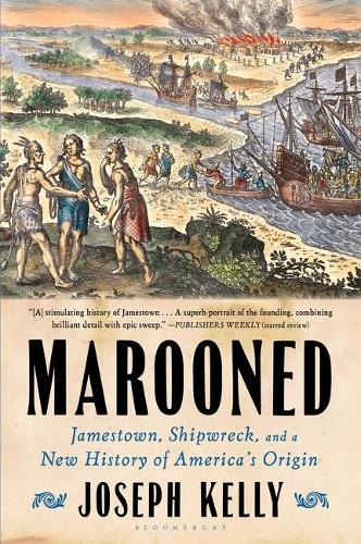 Бумажная книга «Marooned: Jamestown, Shipwreck, and a New History of America’s Origin», автор Джозеф Келли - фото №1