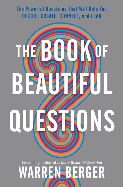Бумажная книга «The Book of Beautiful Questions», автор Уоррен Бергер - фото №1