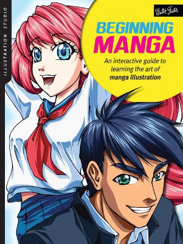 Бумажная книга «Illustration Studio: Beginning Manga: An interactive guide to learning the art of manga illustration», автор Соня Леонг - фото №1