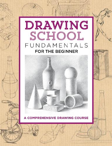 Бумажная книга «Drawing School: Fundamentals for the Beginner: A comprehensive drawing course», автор Джим Дауделлс - фото №1