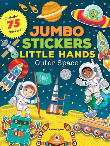 [object Object] «Jumbo Stickers for Little Hands: Outer Space: Includes 75 Stickers», автор Джомике Техидо - фото №1