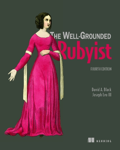 Paper book «The Well-Grounded Rubyist, Fourth Edition», author David A. Black - фото №1