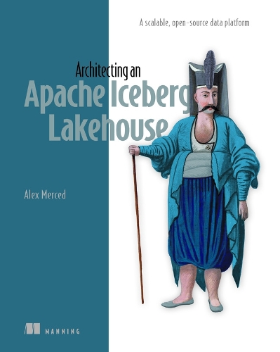 Paper book «Architecting an Apache Iceberg Lakehouse», author Alex Merced - фото №1
