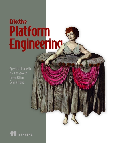Бумажная книга «Effective Platform Engineering», автор Аджай Чанкрамат - фото №1