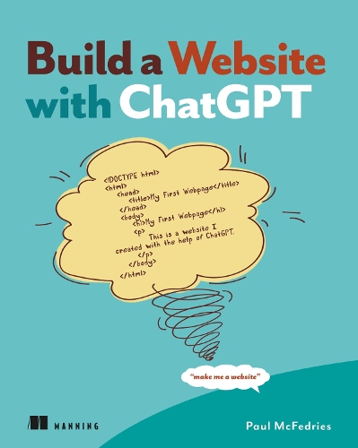 Паперова книга «Build a Website with ChatGPT», автор Пол Макфедріс - фото №1