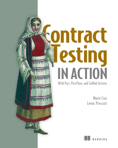 Бумажная книга «Contract Testing in Action», авторов Льюис Прескотт, Мари Крус - фото №1
