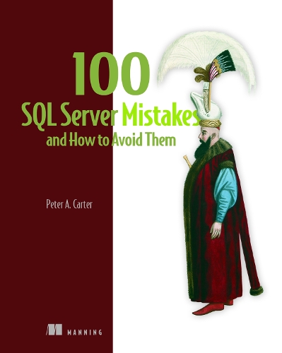 [object Object] «100 SQL Server Mistakes and How to Avoid Them», автор Пітер Картер - фото №1