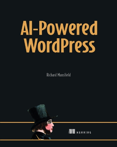 [object Object] «AI-Powered Wordpress», автор Річард Менсфілд - фото №1