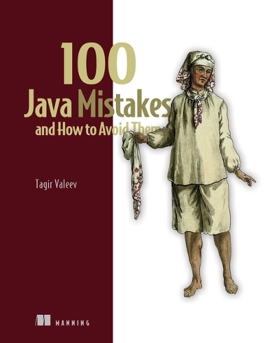 [object Object] «100 Java Mistakes and How to Avoid Them», автор Тагир Тагир - фото №1