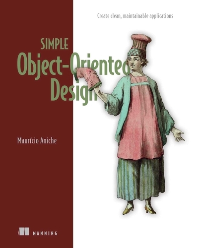[object Object] «Simple Object Oriented Design», автор Маурісіо Аніче - фото №1