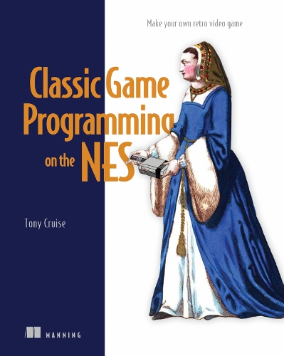 [object Object] «Classic Game Programming on the NES», автор Тоні Круз - фото №1