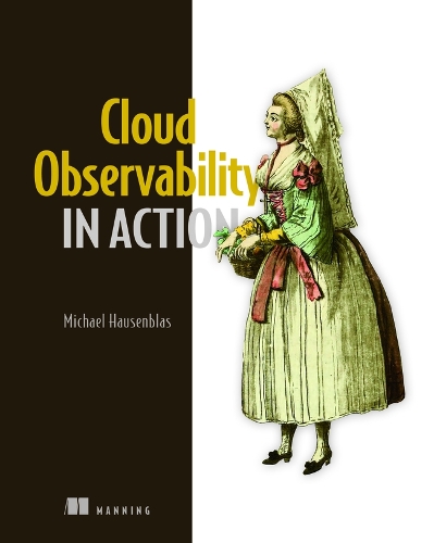 Паперова книга «Cloud Observability in Action», автор Майкл Хаузенблас - фото №1