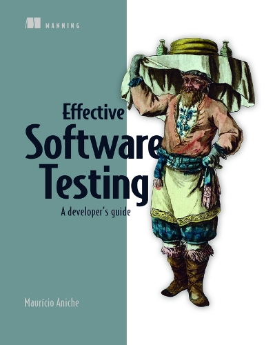 [object Object] «Effective Software Testing», автор Маурісіо Аніче - фото №1