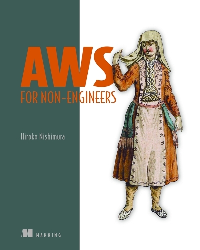 Паперова книга «AWS for Non-Engineers», автор Хіроко Нішімура - фото №1