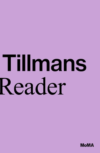 Бумажная книга «Wolfgang Tillmans: A Reader», автор Фил Тейлор - фото №1