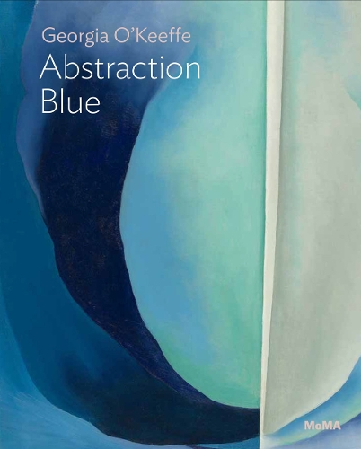 Бумажная книга «Georgia O’Keeffe: Abstraction Blue», автор Саманта Фридман - фото №1