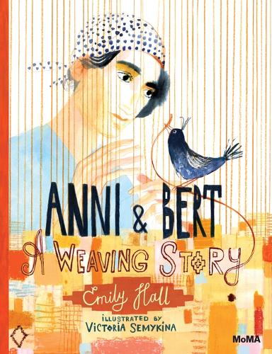 [object Object] «Anni and Bert: A Weaving Story», автор Эмили Холл - фото №1