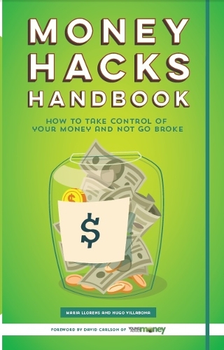 Паперова книга «Money Hacks Handbook: How to Take Control of your Money and Not Go Broke», авторів Хьюго Віллабона, Марія Льоренс - фото №1