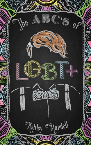 Бумажная книга «The ABC's of LGBT+: (Gender Identity Book for Teens, Teen & Young Adult LGBT Issues)», автор Эш Харделл - фото №1