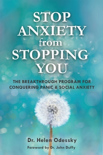 Бумажная книга «Stop Anxiety from Stopping You: The Breakthrough Program for Conquering Panic and Social Anxiety», автор Хелен Одесски - фото №1