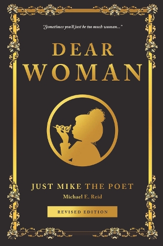 Бумажная книга «Dear Woman: (Poetry for Women)», автор Майкл Э. Рид - фото №1