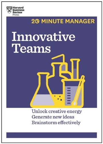 Паперова книга «Innovative Teams (HBR 20-Minute Manager Series)», автор Гарвард Бізнес Ревью - фото №1