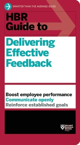 [object Object] «HBR Guide to Delivering Effective Feedback (HBR Guide Series)», автор Гарвард Бізнес Ревью - фото №1