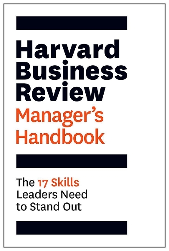 Бумажная книга «Harvard Business Review Manager's Handbook: The 17 Skills Leaders Need to Stand Out», автор Гарвард Бизнесс Ревью - фото №1