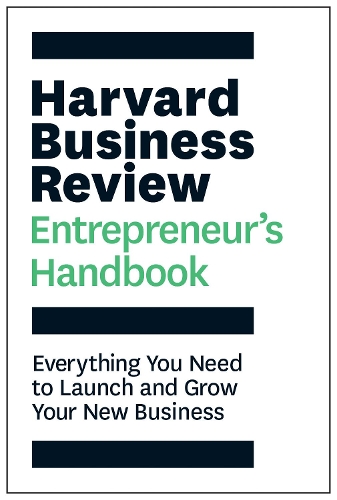 Паперова книга «Harvard Business Review Entrepreneur's Handbook: Everything You Need to Launch and Grow Your New Business», автор Гарвард Бізнес Ревью - фото №1