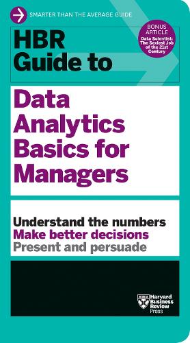 Паперова книга «HBR Guide to Data Analytics Basics for Managers (HBR Guide Series)», автор Гарвард Бізнес Ревью - фото №1