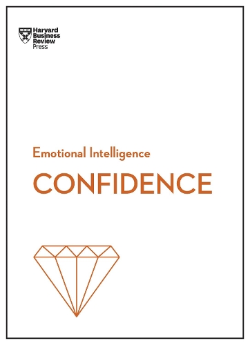 Бумажная книга «Confidence (HBR Emotional Intelligence Series)», авторов Эми Джен Су, Гарвард Бизнесс Ревью, Питер Брегман, Розабет Мосс Кантер, Томаш Чаморро-Премузик - фото №1