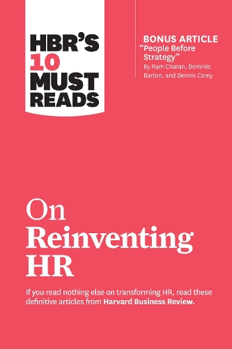 [object Object] «HBR's 10 Must Reads on Reinventing HR (with bonus article "People Before Strategy" by Ram Charan, Dominic Barton, and Dennis Carey): (with bonus article "People Before Strategy" by Ram Charan, Dominic Barton, and Dennis Carey)», авторів Гарвард Бізнес Ревью, Маркус Бакінгем, Пітер Каппеллі, Рам Чаран, Рід Хоффман - фото №1