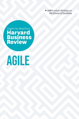 Бумажная книга «Agile: The Insights You Need from Harvard Business Review: The Insights You Need from Harvard Business Review», автор Гарвард Бизнесс Ревью - фото №1