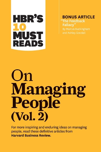 [object Object] «HBR's 10 Must Reads on Managing People, Vol. 2 (with bonus article “The Feedback Fallacy” by Marcus Buckingham and Ashley Goodall)», авторів Гарвард Бізнес Ревью, Лінда А. Хілл, Маркус Бакінгем, Майкл Д. Воткінс, Петті Мак-Корд - фото №1