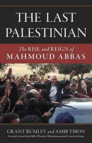 Бумажная книга «The Last Palestinian: The Rise and Reign of Mahmoud Abbas», авторов Амир Тибон, Грант Рамли - фото №1