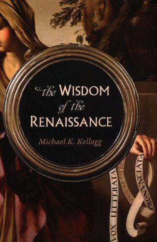 Бумажная книга «The Wisdom of the Renaissance», автор Майкл К. Келлог - фото №1