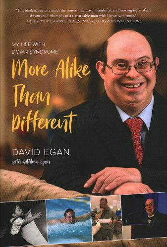 Бумажная книга «More Alike Than Different: My Life with Down Syndrome», авторов Дэвид Иган, Кэтлин Иган - фото №1