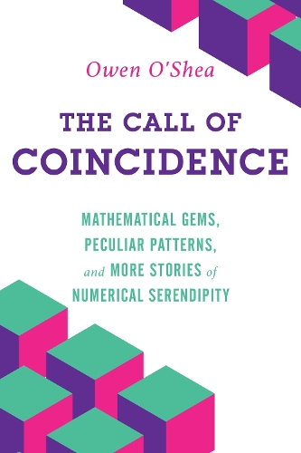 [object Object] «The Call of Coincidence: Mathematical Gems, Peculiar Patterns, and More Stories of Numerical Serendipity», автор Оуен О'Ші - фото №1