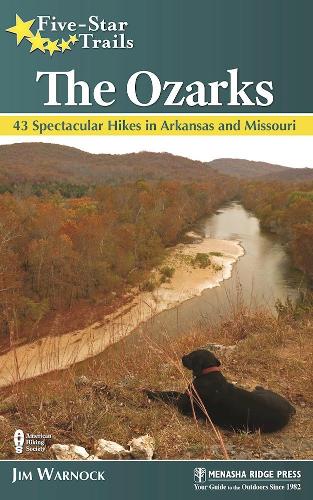 Бумажная книга «Five-Star Trails: The Ozarks: 43 Spectacular Hikes in Arkansas and Missouri», автор Джим Уорнок - фото №1